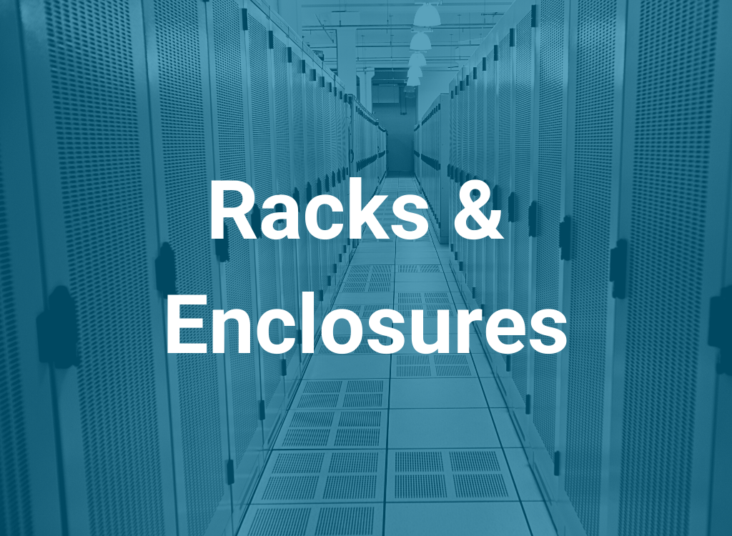 Racks & Enclosures